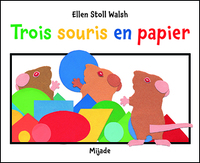 TROIS SOURIS EN PAPIER