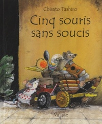 CINQ SOURIS SANS SOUCIS