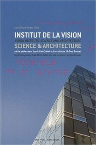 SCIENCE & ARCHITECTURE - INSTITUT DE LA VISION
