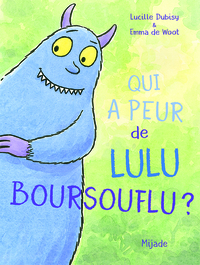 qui a peur de lulu boursouflu