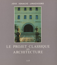 LE PROJET CLASSIQUE EN ARCHITECTURE
