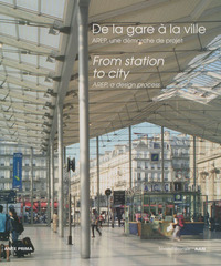 DE LA GARE A LA VILLE - FROM STATION TO CITY