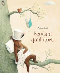 PENDANT QU'IL DORT