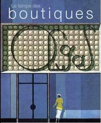 LE TEMPS DES BOUTIQUES - DE L'ECHOPPE A EBAY