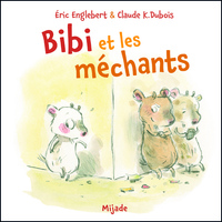 BIBI ET LES MECHANTS