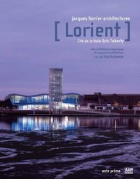 LORIENT - CITE DE LA VOILE ERIC TABARLY