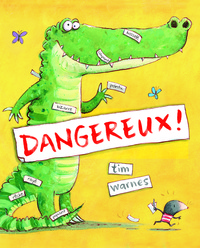 dangereux