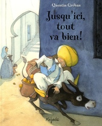 JUSQU'ICI, TOUT VA BIEN