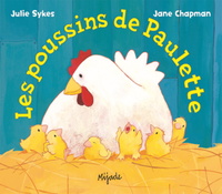 POUSSINS DE PAULETTE (LES)