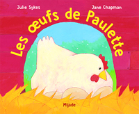 Les oeufs de Paulette