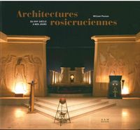 ARCHITECTURES ROSICRUCIENNES - SUB UMBRA ALARUM TUARUM