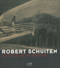 ROBERT SCHUITEN - ARCHITECTE ET PEINTRE