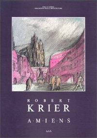 ROBERT KRIER-AMIENS