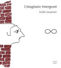 L' IMAGINAIRE EMERGEANT