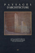 PAYSAGES D'ARCHITECTURE 1886 - 1986