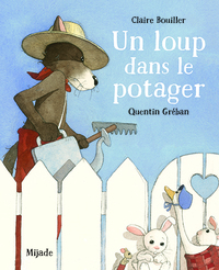 LOUP DANS LE POTAGER  UN