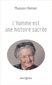 L'homme est une histoire sacrée