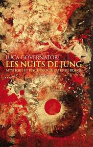 LES NUITS DE JUNG - MYSTIQUE ET PSYCHOLOGIE DU LIVRE ROUGE