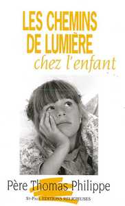 Les chemins de lumière chez l'enfant