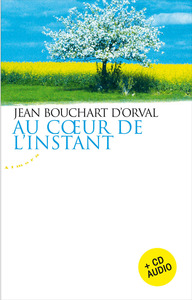 Au coeur de l'instant