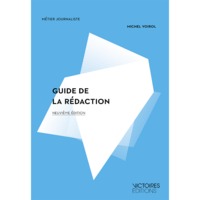 LE GUIDE DE LA REDACTION (9ED)