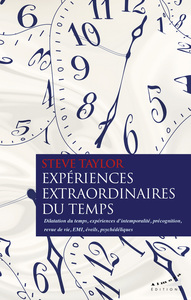EXPERIENCES EXTRAORDINAIRES DU TEMPS