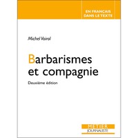 BARBARISMES ET COMPAGNIE