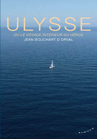 Ulysse ou le voyage intérieur du héros