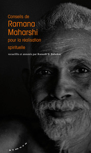 Conseils de Ramana Maharshi pour la réalisation spirituelle