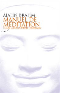 Manuel de méditation selon le bouddhisme theravada