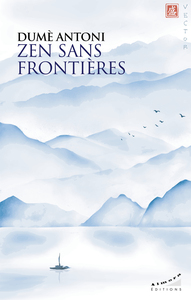 ZEN SANS FRONTIERES