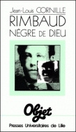 Rimbaud, nègre de Dieu