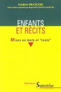 ENFANTS ET RECITS - MISES EN MOTS ET "RESTE"