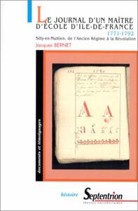 Journal d''un maitre d''école d''Ile-de-France 1771-1792