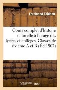 COURS COMPLET D'HISTOIRE NATURELLE A L'USAGE DES LYCEES ET COLLEGES, CLASSES DE SIXIEME A ET B. - ZO