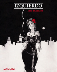 HORS-COLLECTION - ROSA DE LA HABANA T1