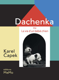 DACHENKA OU LA VIE D'UN BEBE CHIEN