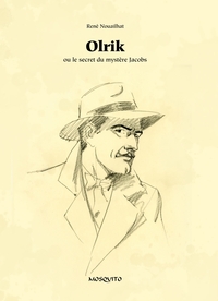 AUTOUR DE LA BD - OLRIK