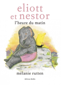 Eliott et Nestor, l'heure du matin