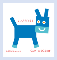 J'ARRIVE !