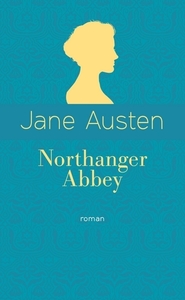 NORTHANGER ABBEY