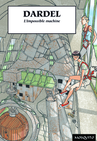 BANDE DESSINEE - L'IMPOSSIBLE MACHINE