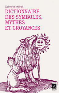 Dictionnaire des symboles, mythes et croyances