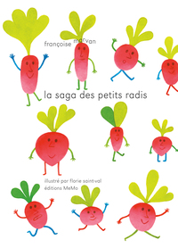 LA SAGA DES PETITS RADIS
