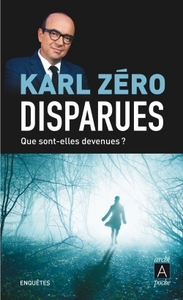 Disparues - Que sont-elles devenues ?