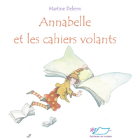 Annabelle et les cahiers volants