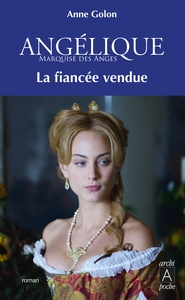 Angélique - Tome 2 La fiancée vendue