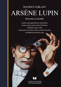 Arsène Lupin - Édition illustrée