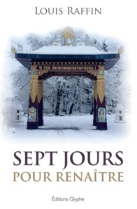 Sept jours pour renaître