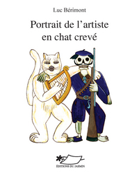 PORTRAIT DE L'ARTISTE EN CHAT CREVE